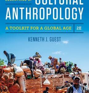Essentials of Cultural Anthropology: A Toolkit for a Global Age (2nd Edition) – eBook