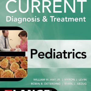 CURRENT Diagnosis and Treatment Pediatrics (24th Edition) – PDF