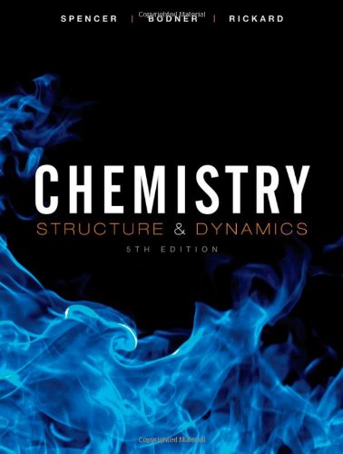 Chemistry: Structure and Dynamics (5th Edition) eBook