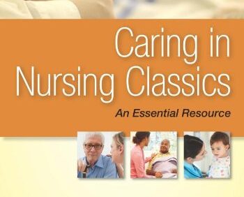 Caring in Nursing Classics: An Essential Resource – PDF