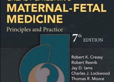 Creasy and Resnik’s Maternal-Fetal Medicine: Principles and Practice (7th Edition) – PDF