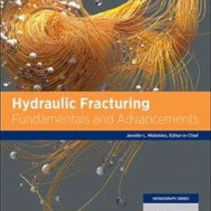 Hydraulic Fracturing: Fundamentals and Advancements – PDF