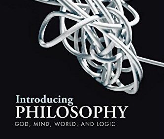 Introducing Philosophy: God, Mind, World, and Logic By Neil Tennant – PDF
