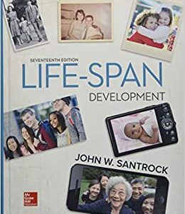 Life-Span Development (17th Edition) By John W. Santrock – PDF