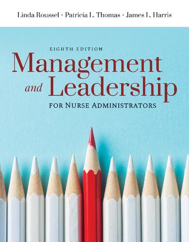 Management and Leadership for Nurse Administrators (8th Edition) – eBook