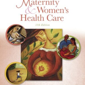 Maternity and Women’s Health Care (11th Edition) – PDF