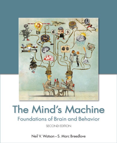 The Mind’s Machine Foundation of Brain and Behavior (2nd Edition) – eBook