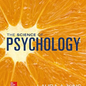 The Science of Psychology: An Appreciative View (4th Edition) – Laura King – PDF