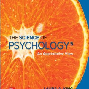 The Science of Psychology: An Appreciative View (5th Edition) – Laura King – PDF