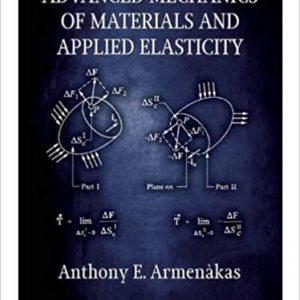 Advanced Mechanics of Materials and Applied Elasticity – PDF