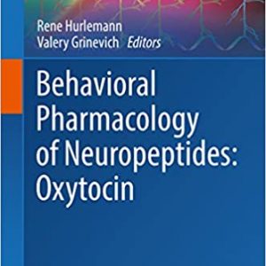 Behavioral Pharmacology of Neuropeptides: Oxytocin – PDF