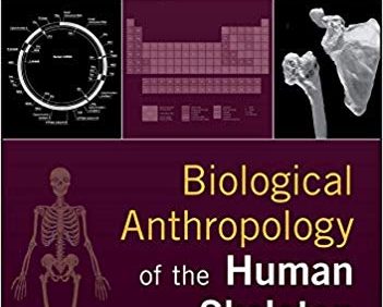 Biological Anthropology of the Human Skeleton (3rd Edition) – PDF
