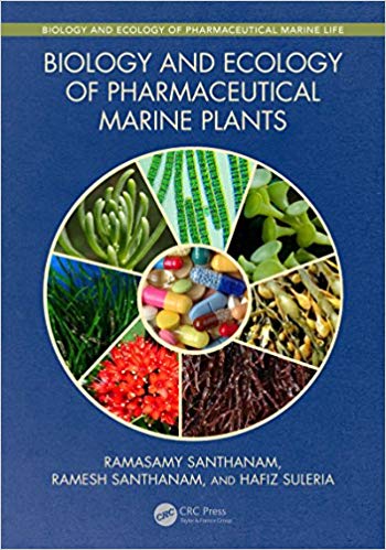 Biology and Ecology of Pharmaceutical Marine Plants – eBook PDF