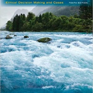 Business Ethics: Ethical Decision Making & Cases (10 Edition) – PDF