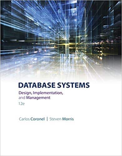 Database Systems: Design, Implementation, and Management (12th Edition) eBook