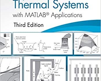 Design and Optimization of Thermal Systems with MATLAB Applications (3rd Edition) – PDF