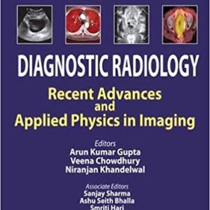 Diagnostic Radiology: Recent Advances and Applied Physics in Imaging (2nd Edition) – PDF