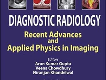 Diagnostic Radiology: Recent Advances and Applied Physics in Imaging (2nd Edition) – PDF