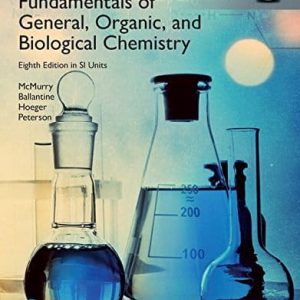 Fundamentals of General, Organic and Biological Chemistry (8th edition) in SI Units