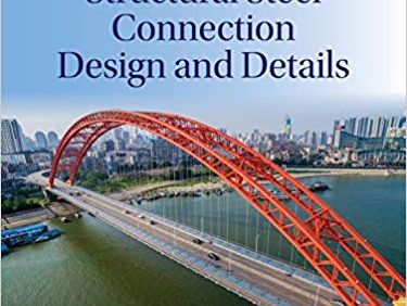 Handbook of Structural Steel Connection Design and Details (3rd Edition) – PDF