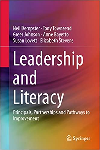 Leadership and Literacy: Principals, Partnerships and Pathways to Improvement- eBook PDF