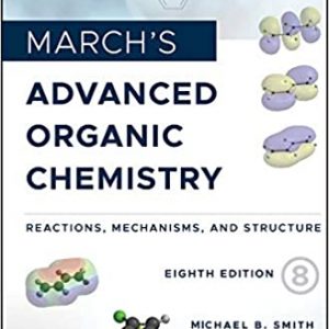 March’s Advanced Organic Chemistry (8th Edition) – PDF