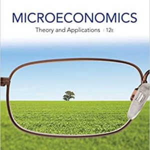 Microeconomics: Theory and Applications (12th Edition) – eBook PDF
