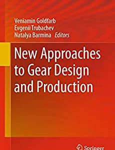 New Approaches to Gear Design and Production – PDF