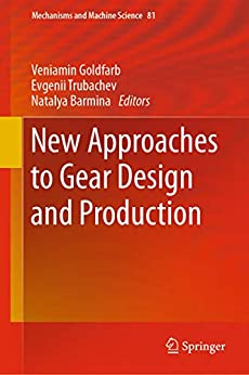 New Approaches to Gear Design and Production – eBook PDF