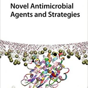 Novel Antimicrobial Agents and Strategies – eBook PDF