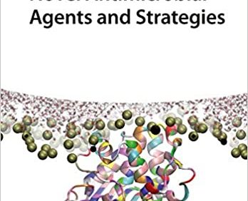 Novel Antimicrobial Agents and Strategies – PDF
