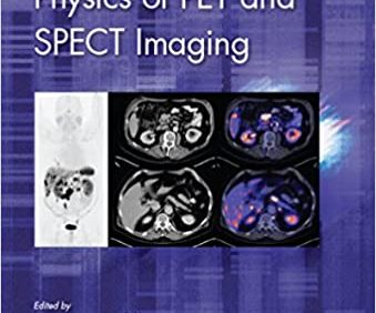 Physics of PET and SPECT Imaging – PDF