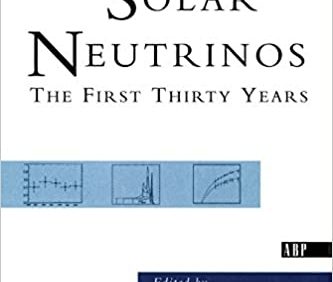 Solar Neutrinos: The First Thirty Years – PDF