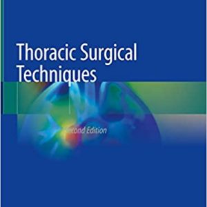 Thoracic Surgical Techniques (2nd Edition) – PDF