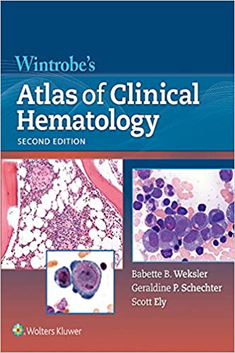 Wintrobe’s Atlas of Clinical Hematology (2nd Edition) – eBook PDF