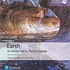 Earth: An Introduction to Physical Geology (12th Edition – Global) – PDF