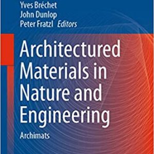 Architectured Materials in Nature and Engineering: Archimats – PDF