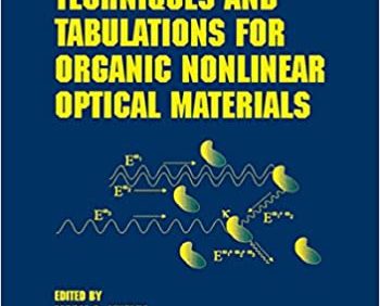 Characterization Techniques and Tabulations for Organic Nonlinear Optical Materials – PDF