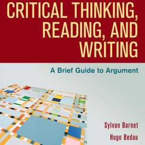Critical Thinking, Reading, and Writing: A Brief Guide to Argument (10th Edition) – PDF