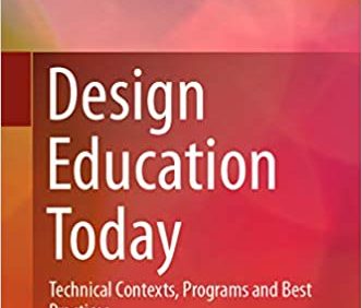 Design Education Today: Technical Contexts, Programs and Best Practices – PDF