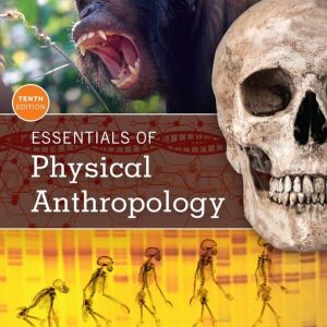 Essentials of Physical Anthropology (10th Edition) – PDF