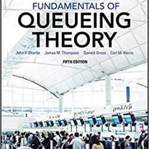 Fundamentals of Queueing Theory (5th Edition) – PDF
