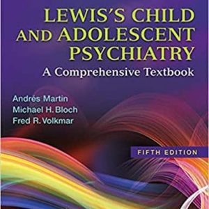Lewis’s Child and Adolescent Psychiatry: A Comprehensive Textbook (5th Edition) – PDF