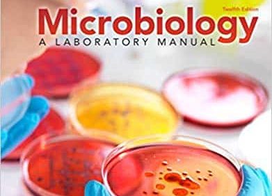 Microbiology: A Laboratory Manual (12th Edition) – PDF