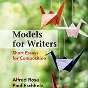 Models for Writers: Short Essays for Composition (12th Edition) – PDF