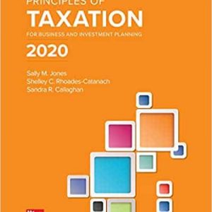 Principles of Taxation for Business and Investment Planning 2020 (23rd Edition) – PDF