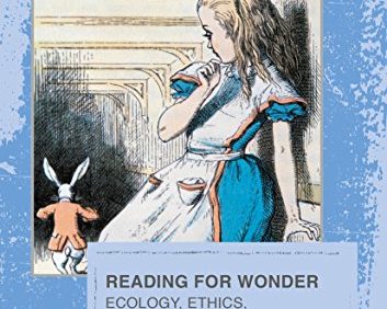 Reading for Wonder: Ecology, Ethics, Enchantment – PDF