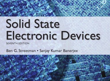 Solid State Electronic Devices (7th Global Edition) – PDF