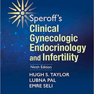 Speroff’s Clinical Gynecologic Endocrinology and Infertility (9th Edition) – PDF