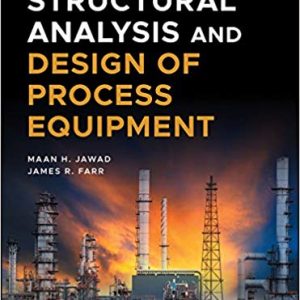Structural Analysis and Design of Process Equipment (3rd Edition) – PDF